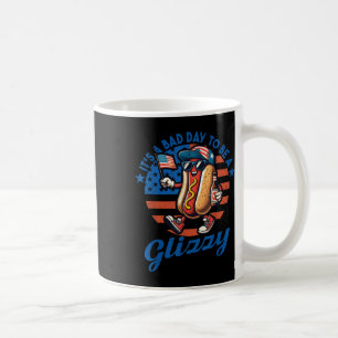 Its A Bad Day To Be A Glizzy Funny Hot Dog 4th Of  Coffee Mug