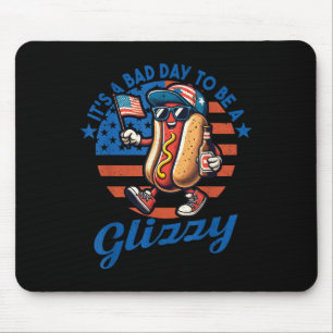 Its A Bad Day To Be A Glizzy Funny Hot Dog 4th Of Mouse Mat