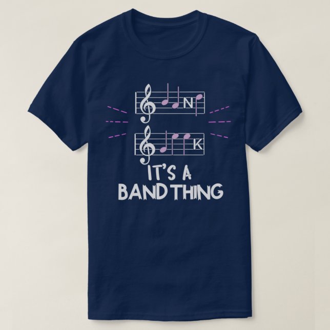 Its A Band Thing Music Geek Musical Group Notes 1  T-Shirt (Design Front)