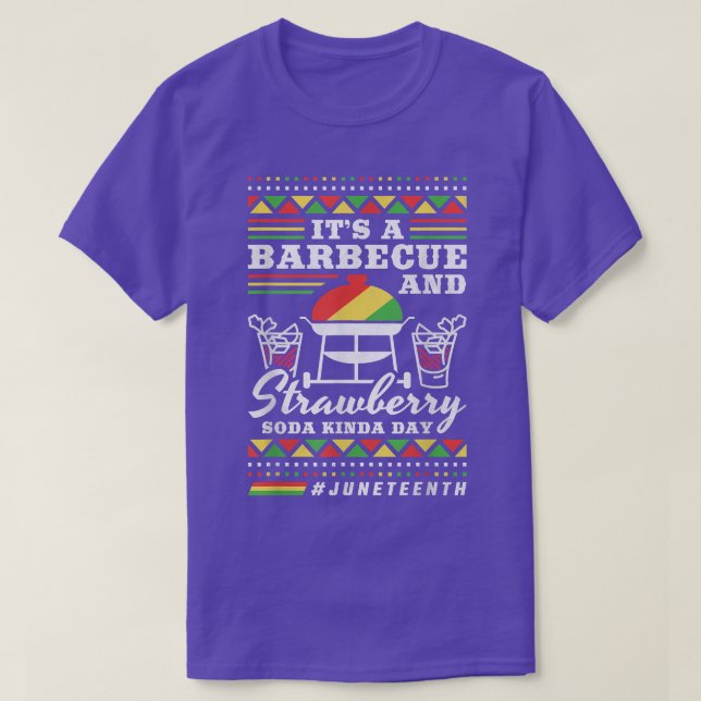It's A Barbecue And Strawberry Soda Kinda Day June T-Shirt (Design Front)