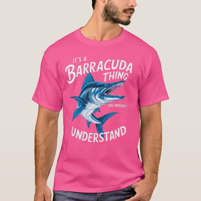 It's a Barracuda Thing You Wouldn't Understand Gam T-Shirt (Front)