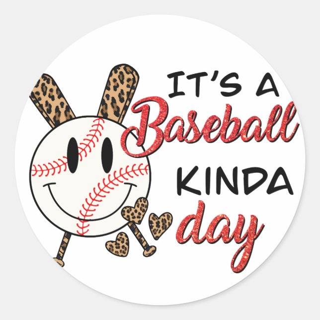 It's A Baseball Kinda Day │Soccer │Sports Classic Round Sticker (Front)
