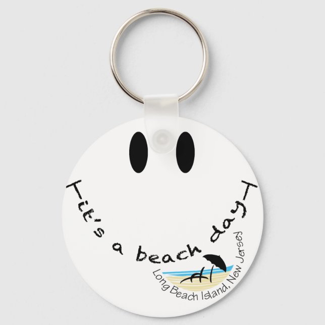 It's A Beach Day - Long Beach Island, New Jersey Key Ring (Front)