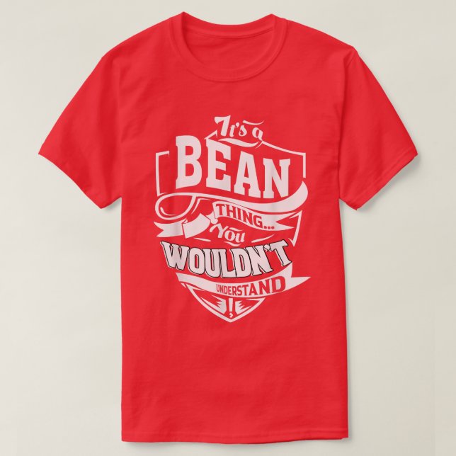 It's A Bean Thing Gifts T-shirt5377 T-Shirt (Design Front)