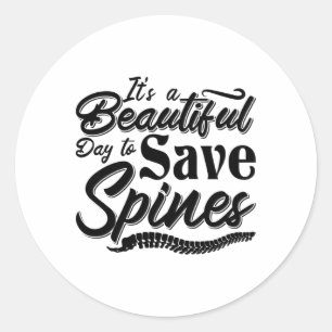 It's A Beautiful Day Chiropractic Chiropractor Classic Round Sticker