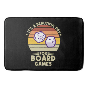 It's A Beautiful Day For Board Games funny gamer Bath Mat