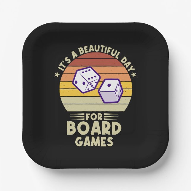 It's A Beautiful Day For Board Games funny gamer Paper Plate (Front)
