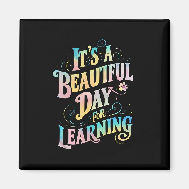It's a Beautiful Day for Learning Back To School Magnet (Front)