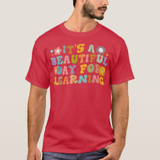 It's A Beautiful Day For Learning Retro Groovy Tea T-Shirt