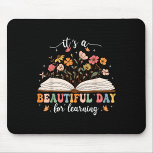 Its A Beautiful Day For Learning Teacher Students Mouse Mat