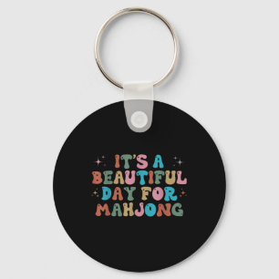 Its A Beautiful Day For Mahjong Funny Mahjong Wome Key Ring