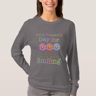 Its a Beautiful Day for Smiling Graphic - Basic Lo T-Shirt