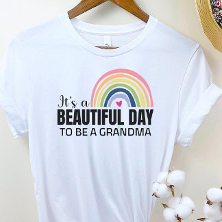 Its a Beautiful Day Grandma Pregnancy Annoucement T-Shirt