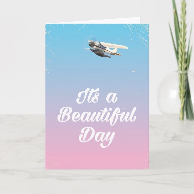 Its a beautiful day inspirational quote card (Front)