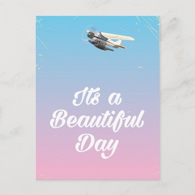 Its a beautiful day inspirational quote postcard (Front)