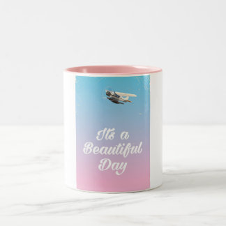 Its a beautiful day inspirational quote Two-Tone coffee mug