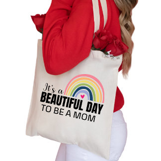 Its a Beautiful Day Mom Rainbow Tote Bag