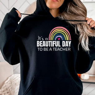 Its a Beautiful Day Teacher Rainbow Black   Hoodie