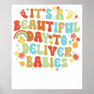 it's a beautiful day to deliver babies, retro, vin poster