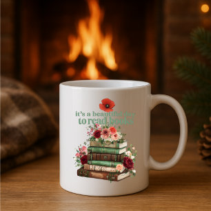 It's A Beautiful Day To Read Books Mug. Coffee Mug