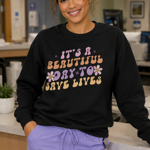 It's a beautiful day to save lives retro nurse sweatshirt