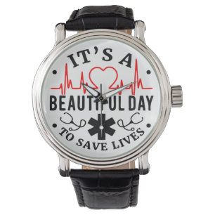 Its a Beautiful Day to Save Lives Watch