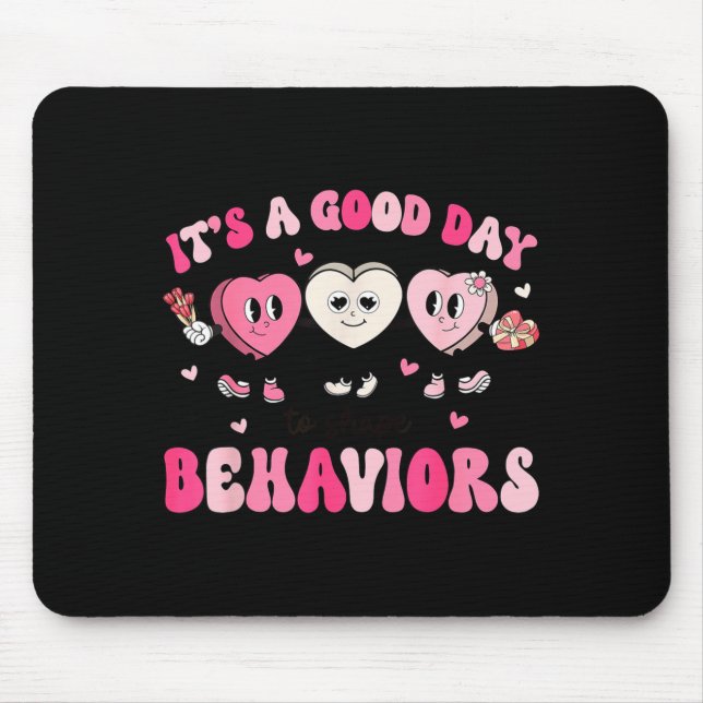 It's A Beautiful Day To Shape Behaviors Yst Valent Mouse Mat (Front)