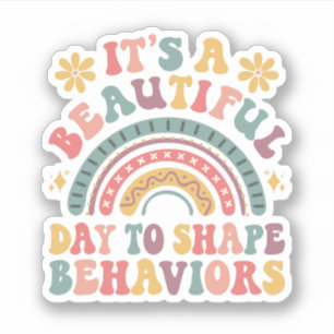 It's A Beautiful Day To Shape Behaviours 
