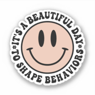It's A Beautiful Day To Shape Behaviours ABA