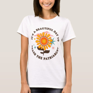 It's A Beautiful Day To Smash The Patriarchy Retro T-Shirt