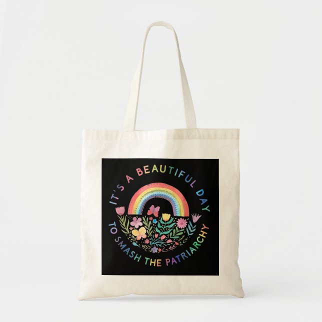 It's A Beautiful Day To Smash The Patriarchy retro Tote Bag (Front)