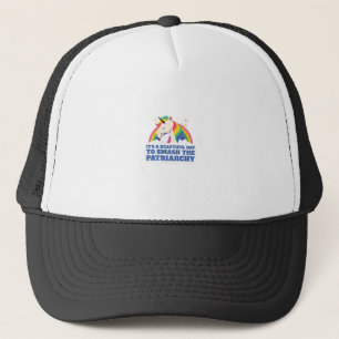 It's A Beautiful Day To Smash The Patriarchy Trucker Hat