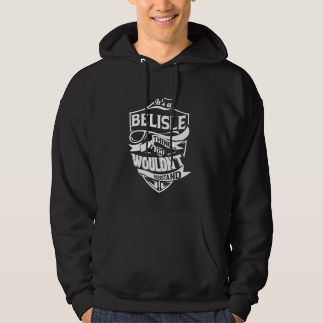 It's a BELISLE thing you wouldn't understand Gift Hoodie (Front)