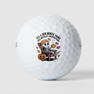 It's a Ber Month Thing You Wouldn't Understand Golf Balls