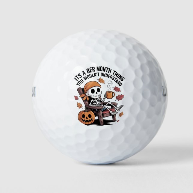 It's a Ber Month Thing You Wouldn't Understand   Golf Balls (Front)