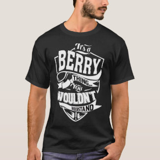 It's A Berry Thing T-Shirt
