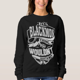 It's a BLACKMON Thing Sweatshirt