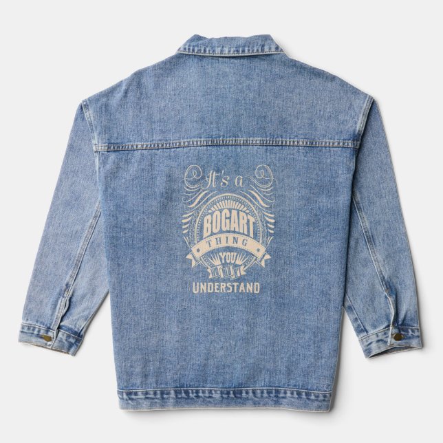 It's a BOGART thing you wouldn't understand  Denim Jacket (Back)