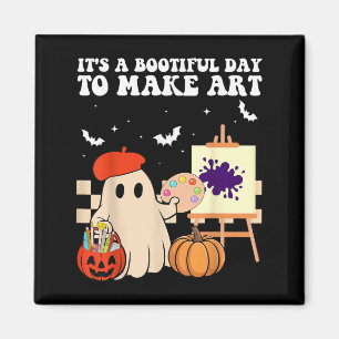 It's A Bootiful Day To Make Art Groovy Art Teacher Magnet