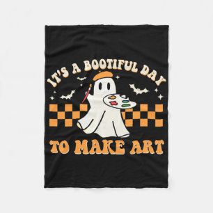 It's A Bootiful Day To Make Art Halloween Art Teac Fleece Blanket