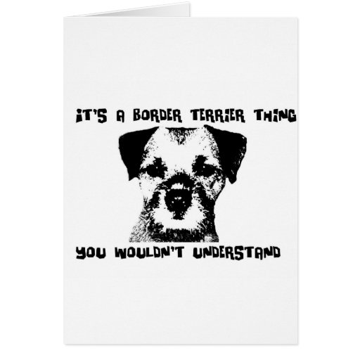 Image of It's a Border Terrier thing ...