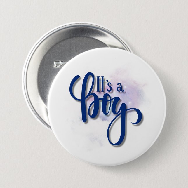Its a boy  7.5 cm round badge (Front & Back)