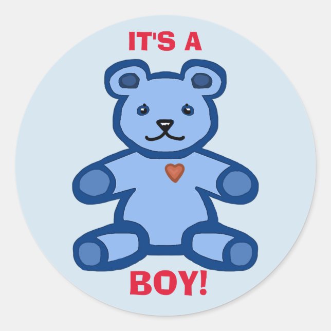 It's a boy baby blue teddy bear classic round sticker (Front)