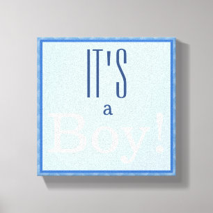 It's a Boy! Canvas Print