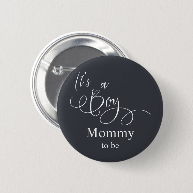 It's a Boy! Modern Minimal Calligraphy Mummy-to-be 6 Cm Round Badge (Front & Back)