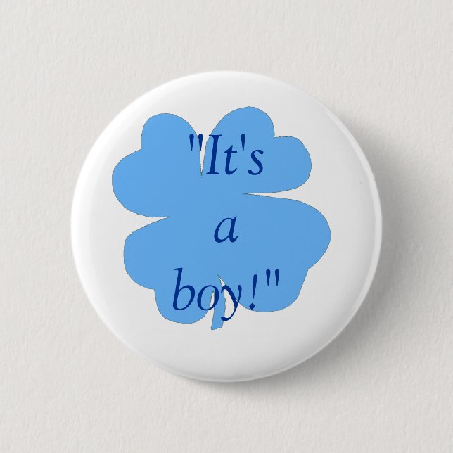 "It's a boy!" - (shamrock/clover) [1] 6 Cm Round Badge (Front)