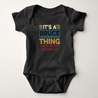It's A Bruce Thing You Wouldn't Understand Baby Bodysuit
