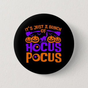 It's A Bunch Of Hocus Pocus Halloween T-Shirt 6 Cm Round Badge