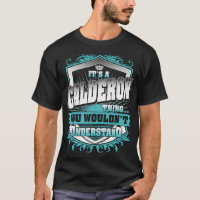 Its A CALDERON You Wouldnt Understand