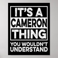 It's A Cameron Thing You Wouldn't Understand Chris